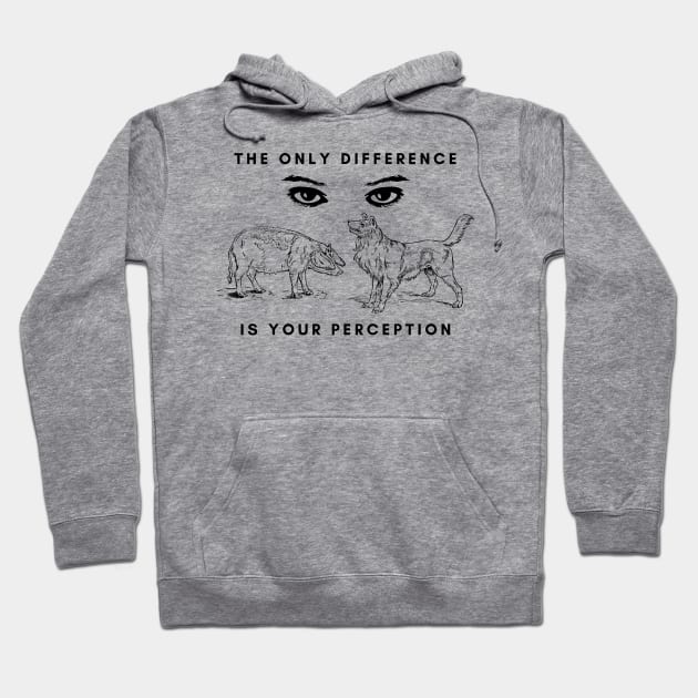 The Only Difference Is Your Perception Hoodie by Bearded Vegan Clothing